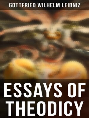 cover image of Essays of Theodicy